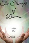 Book cover for The Strength of Burden