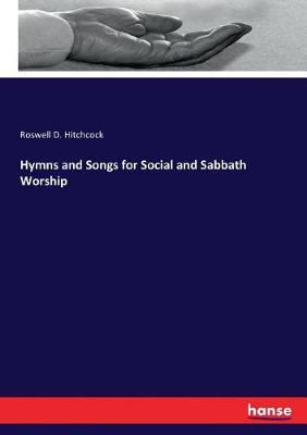 Book cover for Hymns and Songs for Social and Sabbath Worship