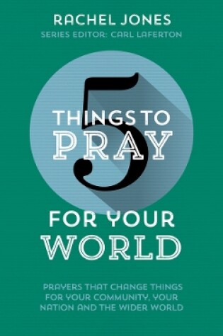 Cover of 5 Things to Pray for Your World