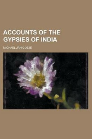 Cover of Accounts of the Gypsies of India