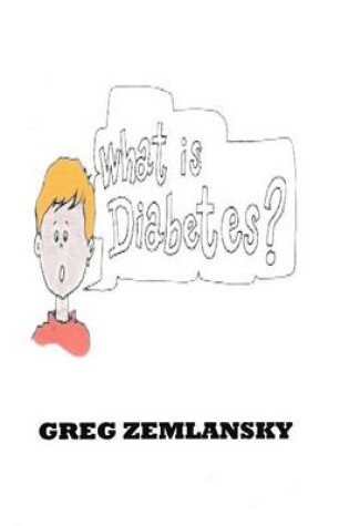 Cover of What is Diabetes