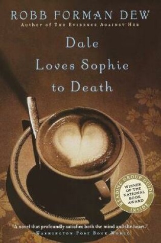Cover of Dale Loves Sophie To Death