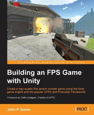 Book cover for Building an FPS Game with Unity