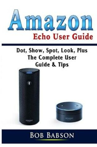 Cover of Amazon Echo User Guide