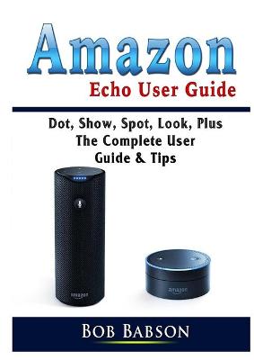 Book cover for Amazon Echo User Guide
