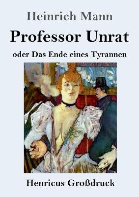 Book cover for Professor Unrat (Großdruck)