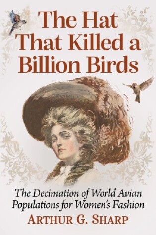 Cover of The Hat That Killed a Billion Birds