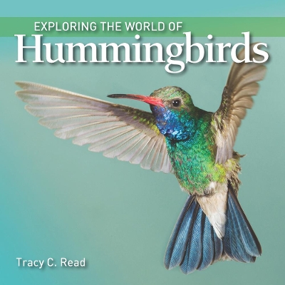 Book cover for Exploring the World of Hummingbirds