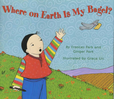 Book cover for Where on Earth is My Bagel?