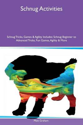 Book cover for Schnug Activities Schnug Tricks, Games & Agility Includes