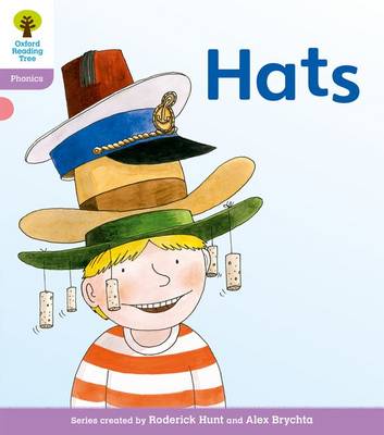 Cover of Oxford Reading Tree: Level 1+: Floppy's Phonics Fiction: Hats