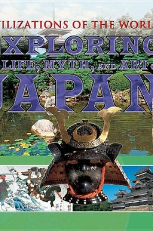 Cover of Exploring the Life, Myth, and Art of Japan