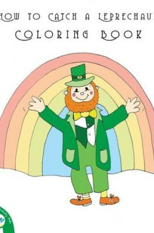 Cover of How to Catch a Leprechaun Coloring Book