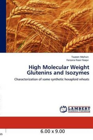 Cover of High Molecular Weight Glutenins and Isozymes