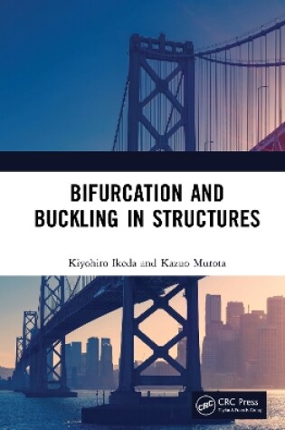 Cover of Bifurcation and Buckling in Structures