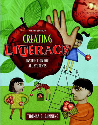 Book cover for Creating Literacy Instruction for All Students (Book Alone)