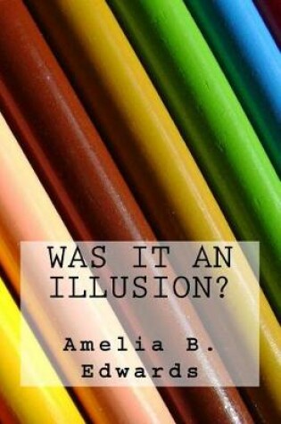 Cover of Was It an Illusion?
