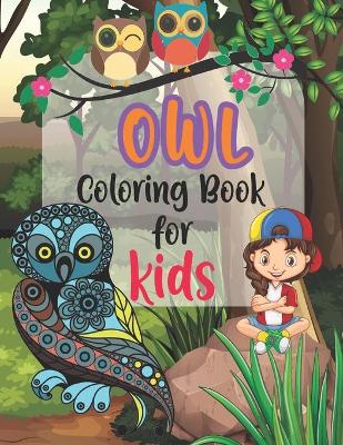 Book cover for Owl Coloring Book For Kids