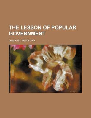 Book cover for The Lesson of Popular Government (Volume 2)