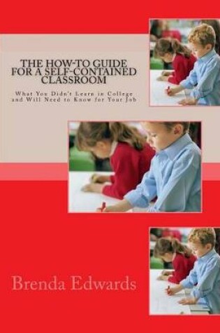 Cover of The How-To Guide for a Self-Contained Classroom