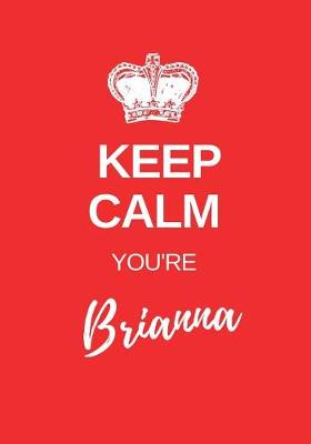 Book cover for Keep Calm You're Brianna