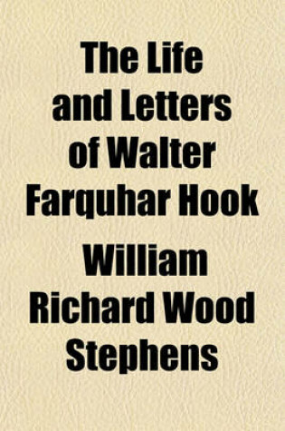 Cover of The Life and Letters of Walter Farquhar Hook