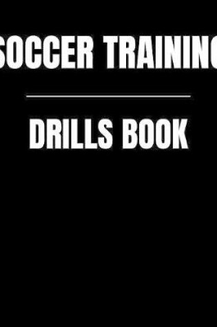 Cover of Soccer Training Drills Book