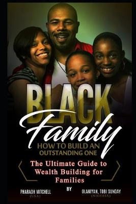 Book cover for The Black Family - How To Build an Outstanding One Book 8