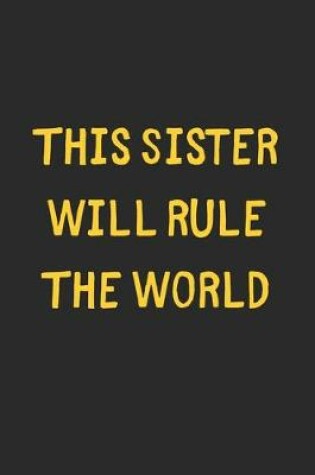 Cover of This Sister Will Rule The World