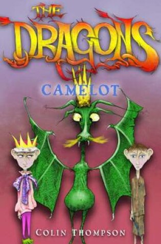 Cover of The Dragons 1: Camelot