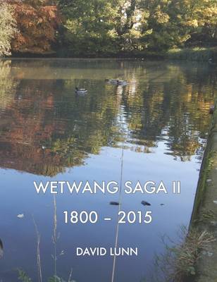Book cover for Wetwang Saga II 1800-2015