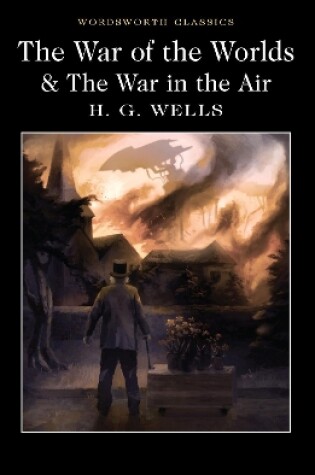 Cover of The War of the Worlds and The War in the Air