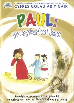 Book cover for Cyfres Golau ar y Gair: Paul - yn Cyfarfod Iesu