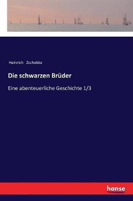 Book cover for Die schwarzen Brüder