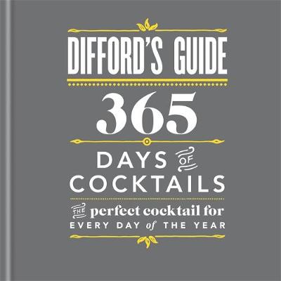 Book cover for Difford's Guide: 365 Days of Cocktails