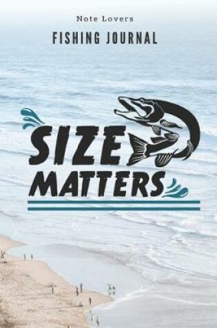 Cover of Size matters - Fishing Journal