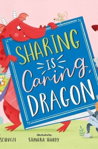 Cover of Sharing is Caring, Dragon