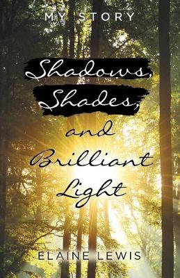 Book cover for Shadows, Shades, and Brilliant Light