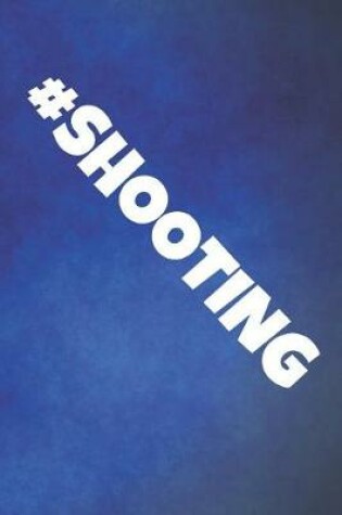 Cover of #Shooting
