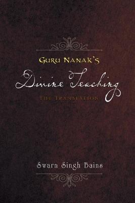 Book cover for Guru Nanak's Divine Teaching