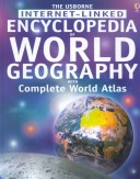 Book cover for The Usborne Internet-linked Encyclopedia of World Geography with Complete World Atlas
