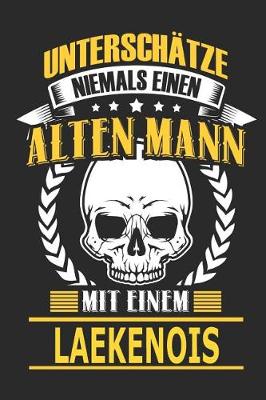 Book cover for Unterschatze Niemals Einen Alten Mann Mit Einem Laekenois