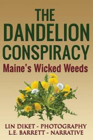 Cover of The Dandelion Conspiracy