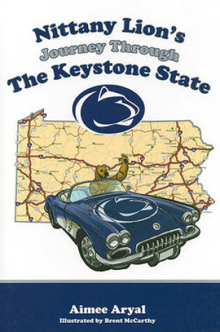 Cover of Nittany Lion's Journey Through the Keystone State