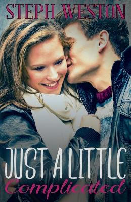 Book cover for Just a Little Complicated