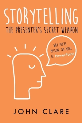 Book cover for Storytelling: The Presenter's Secret Weapon