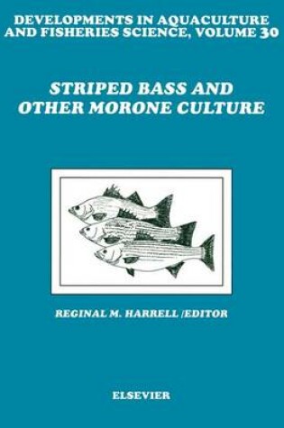 Cover of Striped Bass and Other Morone Culture