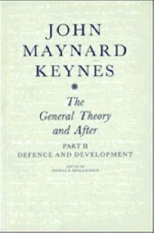 Cover of Volume 14, The General Theory and After: Part II. Defence and Development