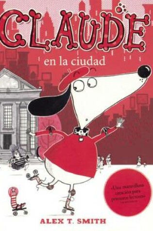 Cover of Claude En La Ciudad (Claude in the City)