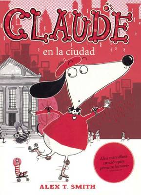 Book cover for Claude En La Ciudad (Claude in the City)